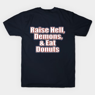 raise hell purgatory donut T-Shirt